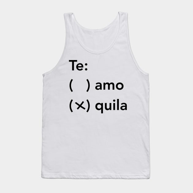 Tequila Question Humor Tank Top by Blister